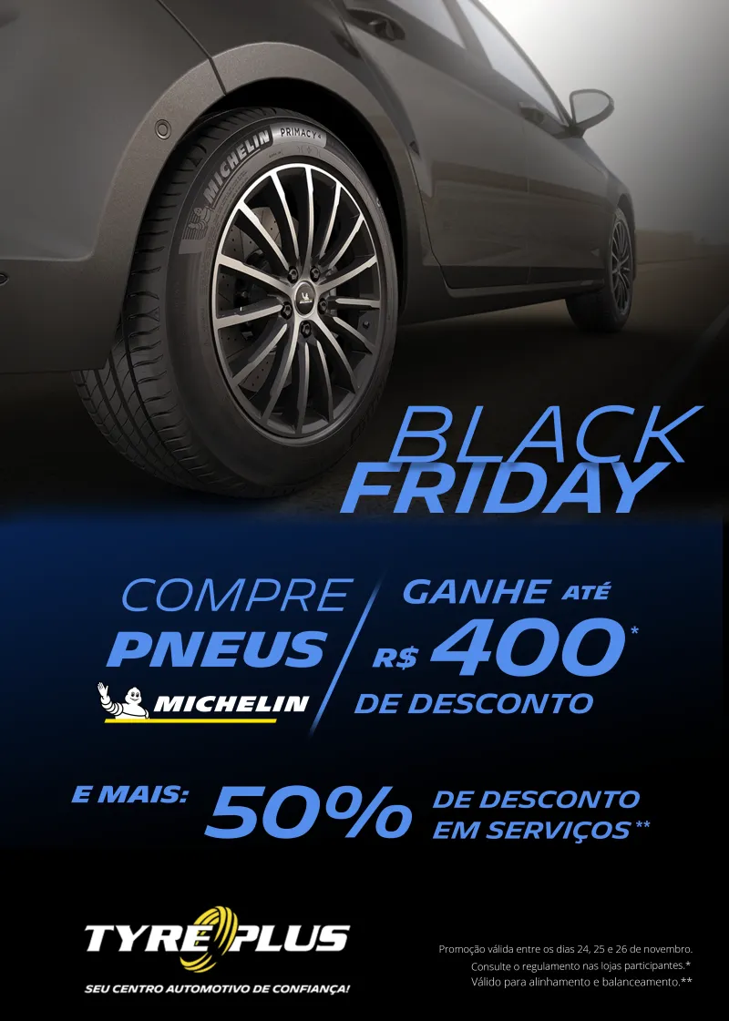 Black Friday Tyreplus Bosch Michelin
