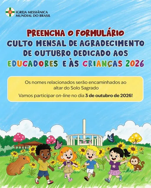 Culto Mensal de Agradecimento Dedicado aos Educadores e às Crianças se aproxima!