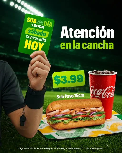 🚨 Convocado para hoy: Sub del Día + soda por B/.3.99.