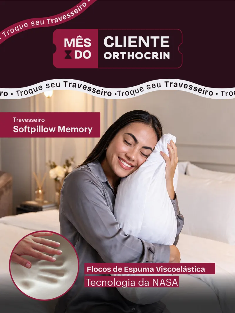 Setembro é Mês do Cliente Orthocrin e seu travesseiro também merece atenção.