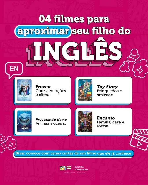 Um filme que a criança já conhece pode ser uma boa forma de aproximá-la do inglês. 🎬