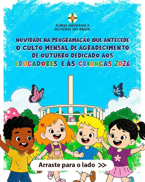 Temos novidade na programação da transmissão do Culto Mensal de Agradecimento Dedicado aos Educadores e às Crianças!
