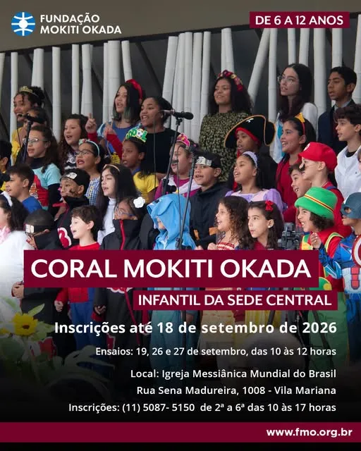 Já estão abertas as inscrições para o Coral Mokiti Okada Infantil da Sede Central!