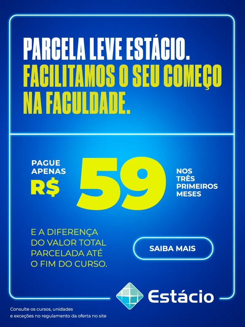💙 Parcela Leve: Pague R$59 nos 3 primeiros meses e realize o sonho da graduação na maior do Brasil!