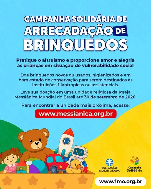 A Fundação Mokiti Okada iniciou a Campanha Solidária de Brinquedos