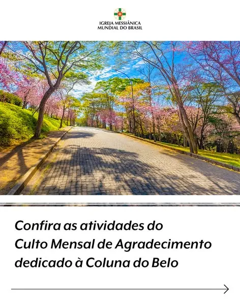 Confira as atividades do Culto Mensal de Agradecimento Dedicado à Coluna do Belo, que será realizado no próximo domingo, dia 6 de setembro: