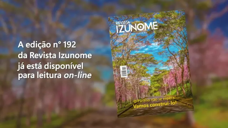 Acesse a edição nº 192 da Revista Izunome para leitura on-line!