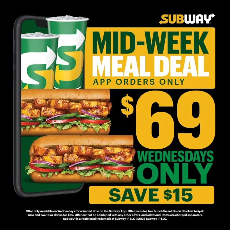 🥖+ 🥤x 2️⃣ Try Subway’s “Mid-Week Meal Deal” … for JUST $69 👌🏽